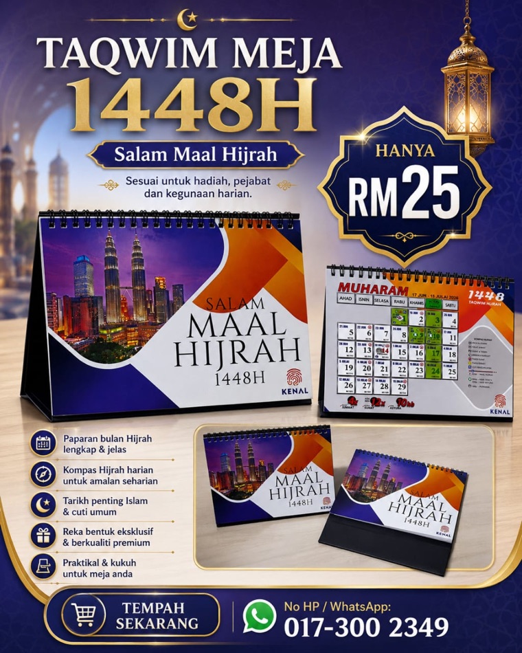 Taqwim Meja 1448H — Salam Maal Hijrah, hanya RM25. Tempah via WhatsApp 017-300 2349